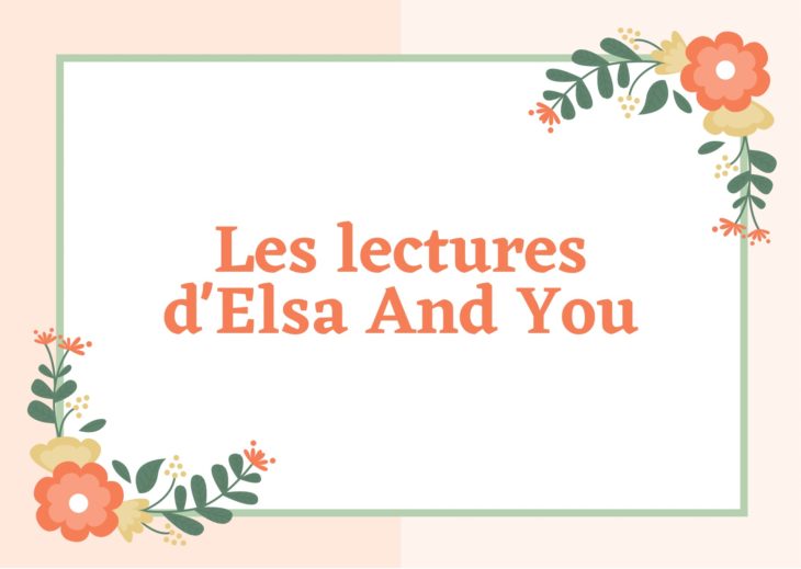 Les lectures d’Elsa And You (du 18/09/2021 au 15/11/2021)